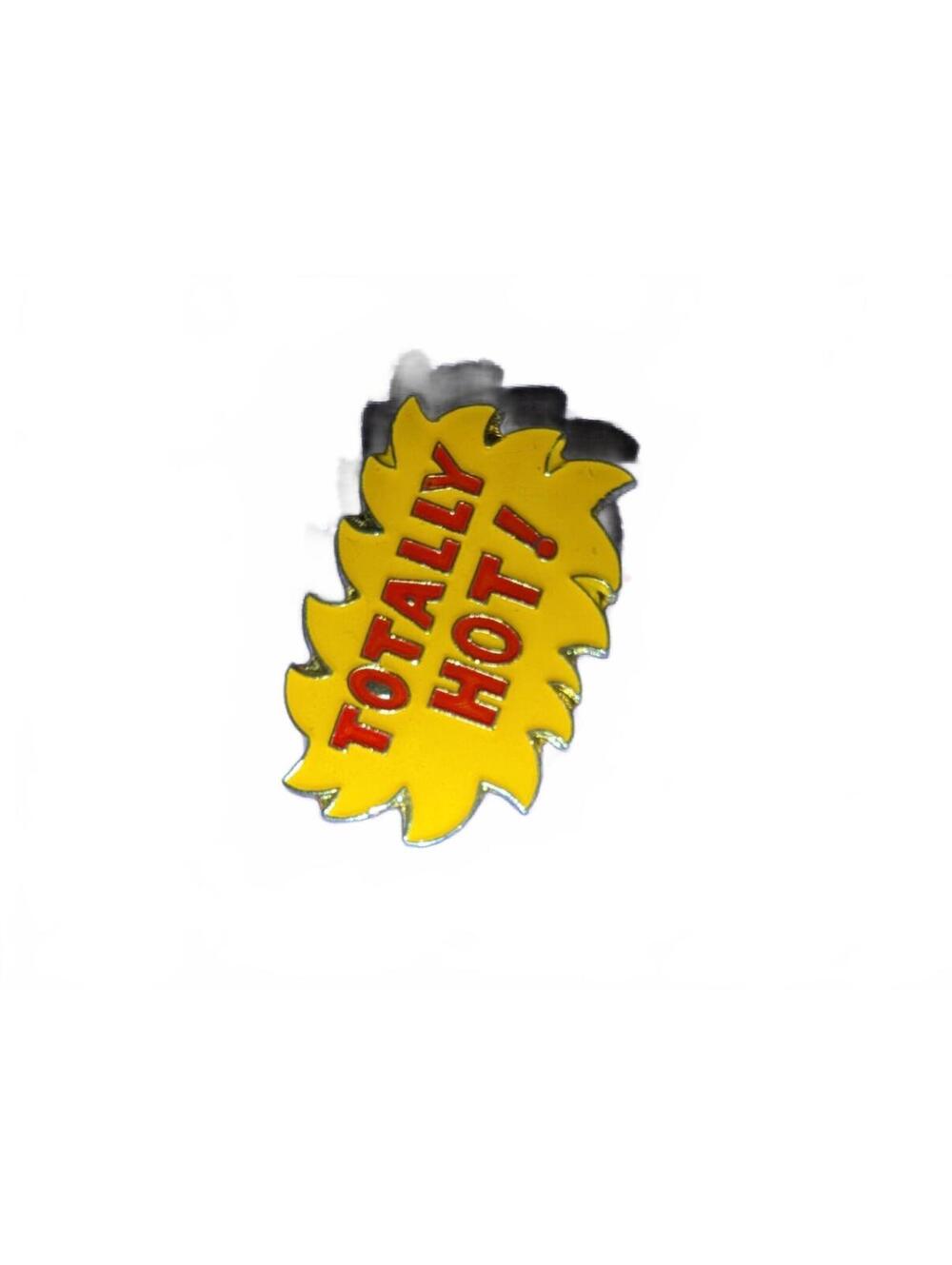 Totally Hot! Yellow Enamel Lapel Pin Badge